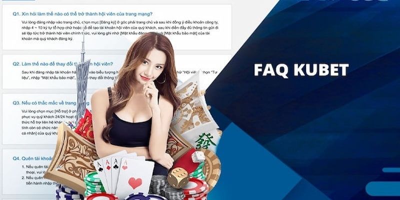 FAQ khi đăng ký Kubet777