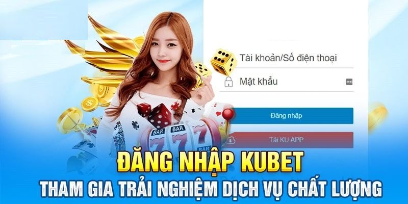 Đăng nhập Kubet777 dễ dàng