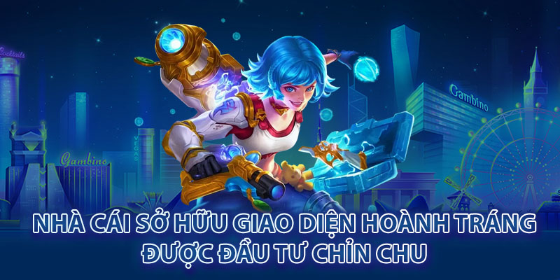 Nhà cái sở hữu giao diện hoành tráng được đầu tư chỉn chu